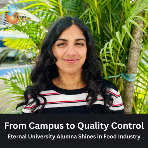 From Campus to Quality Control – Eternal University Alumna Shines in Food Industry