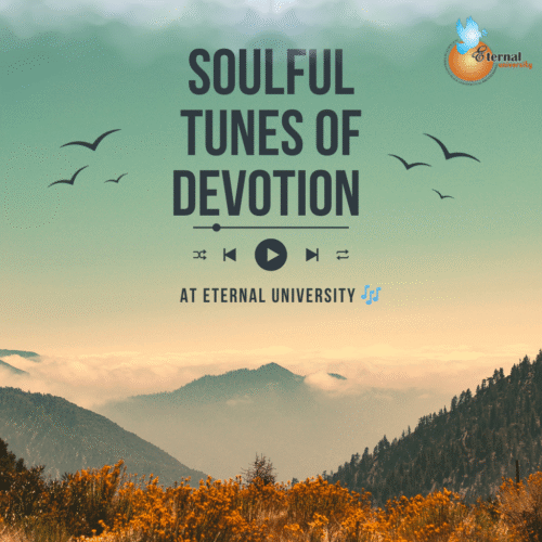 Soulful Tunes of Devotion at Eternal University
