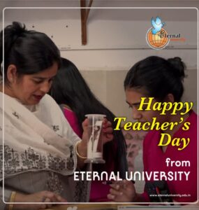 Torchbearers of Tomorrow – Eternal University’s Teacher’s Day Tribute