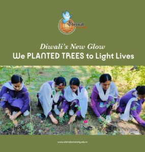 Lighting Lives, Not Just Lamps – Eternal University’s Green Diwali Celebration