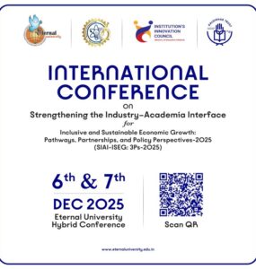 Where Ideas Meet Impact – Eternal University to Host International Conference 2025 on Industry–Academia Collaboration