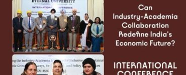 Industry Academia Interface to Rewrite India’s Future – International Conference at Eternal University