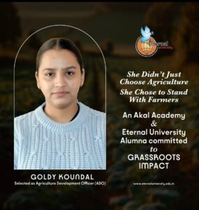 From Village Roots to Agriculture Development Officer – Goldy Koundal’s Inspiring Journey