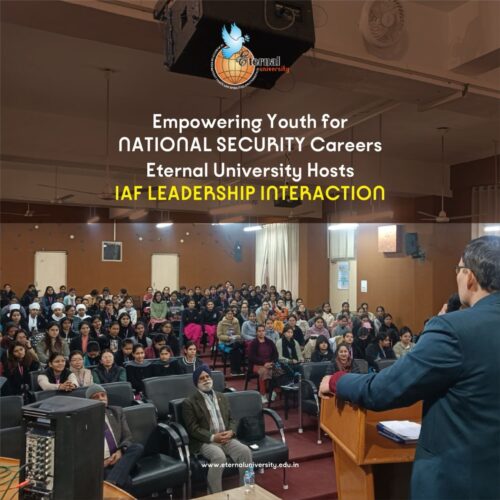 Eternal University Hosts Inspiring Indian Air Force Career Guidance for Young Aspirants