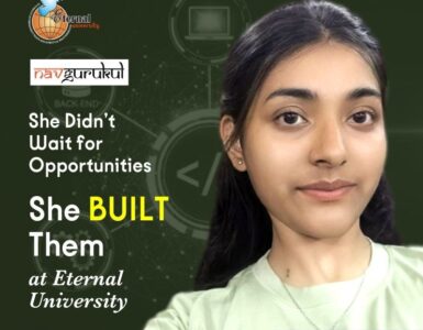 From Learning to Leading – Iknoor Vran’s Tech Journey at Eternal University From Learning to Leading – Iknoor Vran’s Tech Journey at Eternal University