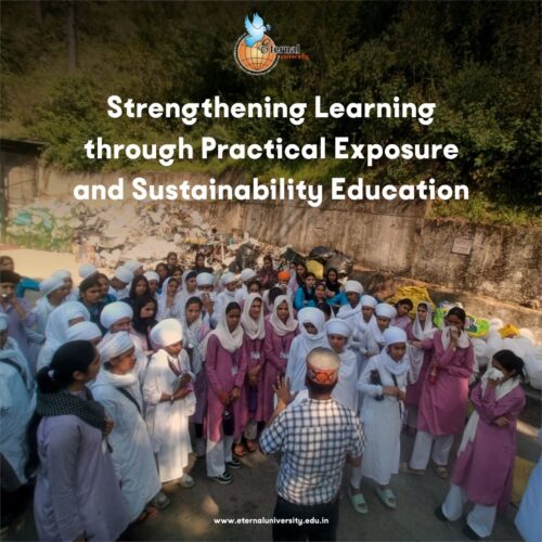 From Classroom to Ground Reality – How Eternal University Is Teaching Sustainability Through Real Experience